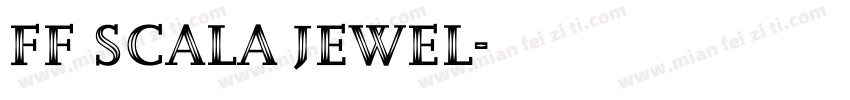 FF Scala Jewel字体转换